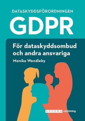 GDPR för dataskyddsombud och andra ansvariga (e