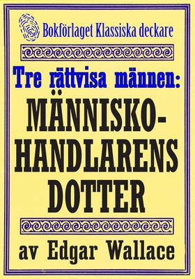 De tre rättvisa männen: Människohandlarens dott