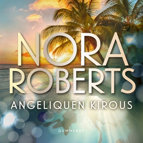 Angeliquen kirous (ljudbok) av Nora Roberts