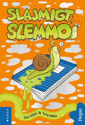Slajmigt, Slemmo! (e-bok) av Dan Höjer