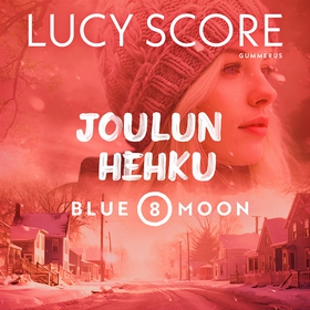 Joulun hehku (ljudbok) av Lucy Score