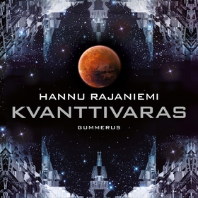 Kvanttivaras (ljudbok) av Hannu Rajaniemi