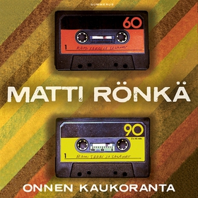 Onnen kaukoranta (ljudbok) av Matti Rönkä