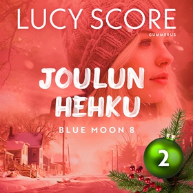 Joulun hehku - Luukku 2 (ljudbok) av Lucy Score