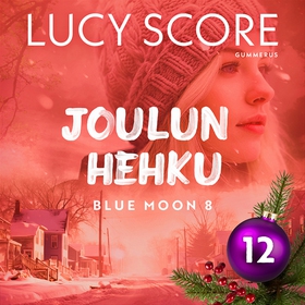 Joulun hehku - Luukku 12 (ljudbok) av Lucy Scor