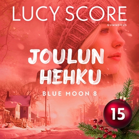 Joulun hehku - Luukku 15 (ljudbok) av Lucy Scor