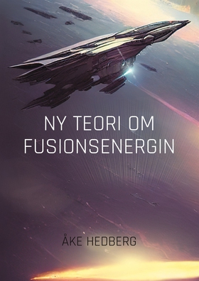 Ny Teori om Fusionsenergin: Ny teori om hur fus