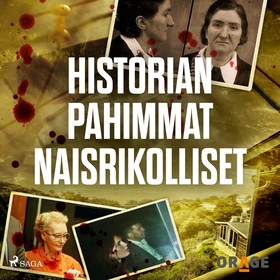 Historian pahimmat naisrikolliset (ljudbok) av 