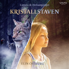 Linnéa och Heliangänget : Kristallstaven (ljudb