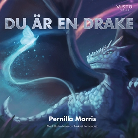 Du är en drake (ljudbok) av Pernilla Morris