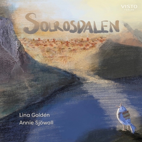 Solrosdalen (ljudbok) av Lina Goldén