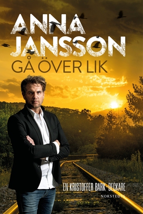 Gå över lik (e-bok) av Anna Jansson