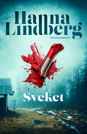 Sveket (e-bok) av Hanna Lindberg