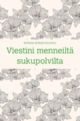 Viestini menneiltä sukupolvilta