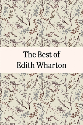 The Best of Edith Wharton (e-bok) av Edith Whar