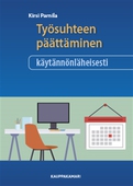 Työsuhteen päättäminen käytännönläheisesti