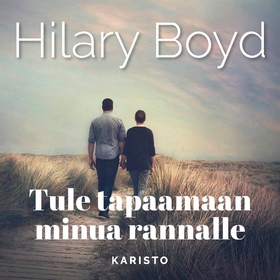 Tule tapaamaan minua rannalle (ljudbok) av Hila