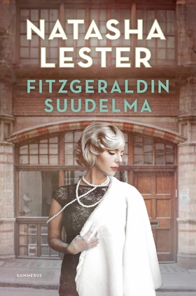 Fitzgeraldin suudelma (e-bok) av Natasha Lester