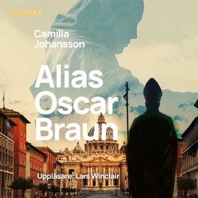 Alias Oscar Braun (ljudbok) av Camilla Johansso