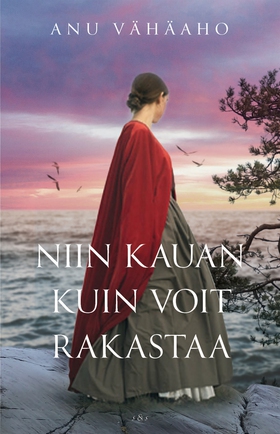 Niin kauan kuin voit rakastaa (e-bok) av Anu Vä