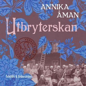 Utbryterskan (ljudbok) av Annika Åman