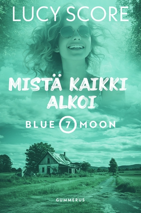 Mistä kaikki alkoi (e-bok) av Lucy Score