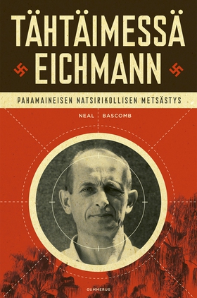 Tähtäimessä Eichmann (e-bok) av Neal Bascomb