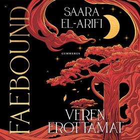 Faebound - Veren erottamat (ljudbok) av Saara E