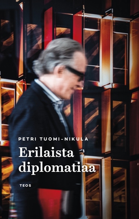 Erilaista diplomatiaa (e-bok) av Petri Tuomi-Ni