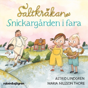 Snickargården i fara (ljudbok) av Astrid Lindgr