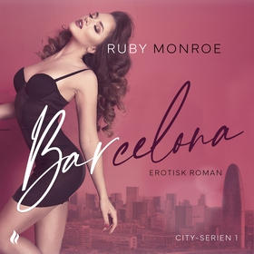 Barcelona (ljudbok) av Ruby Monroe