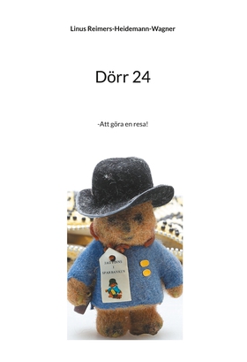Dörr 24: -Att göra en resa! (e-bok) av Linus Re