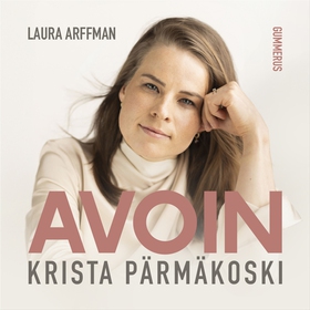 Avoin (ljudbok) av Laura Arffman