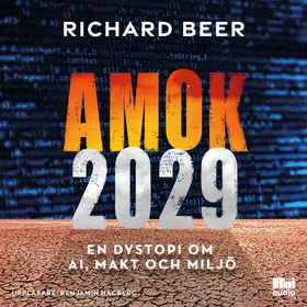 Amok 2029 (ljudbok) av RIchard Beer