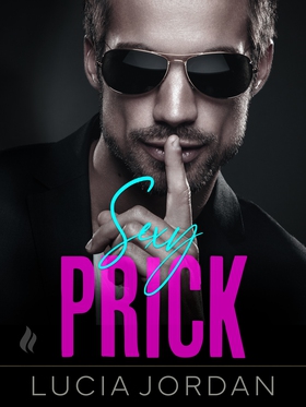 Sexy Prick (e-bok) av Lucia Jordan