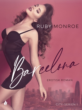 Barcelona (e-bok) av Ruby Monroe