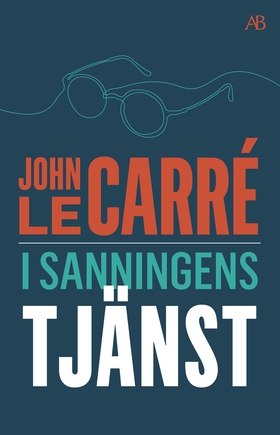 I sanningens tjänst (e-bok) av John le Carré