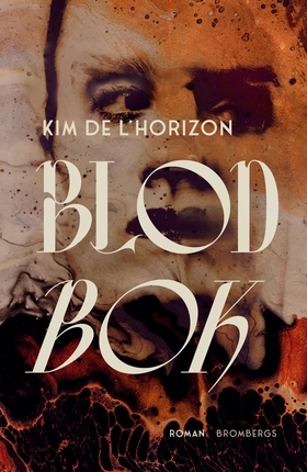 Blodbok (e-bok) av Kim de L'Horizon