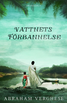 Vattnets förbannelse (e-bok) av Abraham Verghes