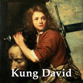 Kung David (ljudbok) av Svenska Folkbibeln