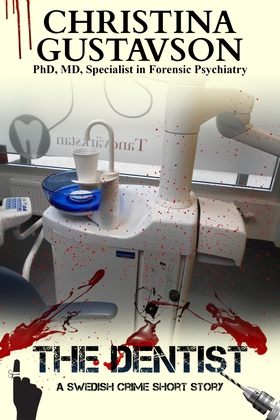 The Dentist (e-bok) av Christina Gustavson