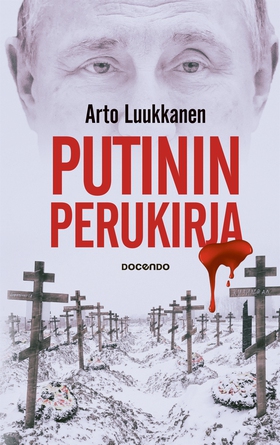 Putinin perukirja (e-bok) av Arto Luukkanen