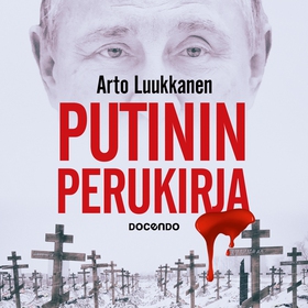 Putinin perukirja (ljudbok) av Arto Luukkanen