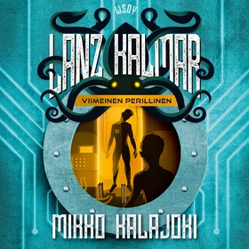 Lanz Kalmar - Viimeinen perillinen (ljudbok) av