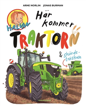 Här kommer traktorn och skördetröskan (e-bok) a