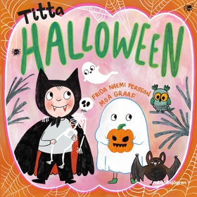 Titta Halloween (e-bok) av Frida Naemi Persson