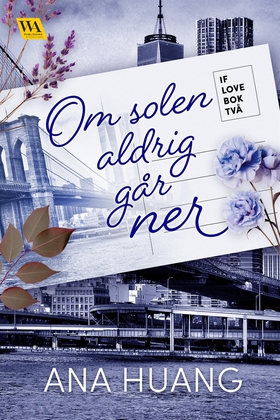 Om solen aldrig går ner (e-bok) av Ana Huang