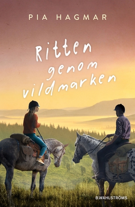 Ritten genom vildmarken (e-bok) av Pia Hagmar