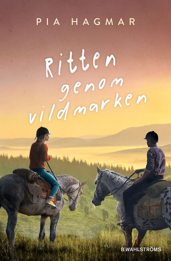 Ritten genom vildmarken (e-bok) av Pia Hagmar