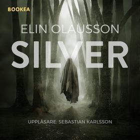 Silver (ljudbok) av Elin Olausson